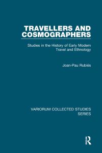 Book Cover for Travellers and Cosmographers by Joan Pau Rubiés
