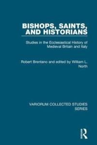 Book Cover for Bishops, Saints, and Historians by Robert Brentano, William Linden North