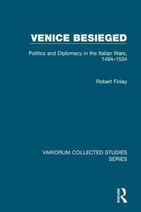 Book Cover for Venice Besieged by Robert Finlay