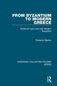 Book Cover for From Byzantium to Modern Greece by Roderick Beaton