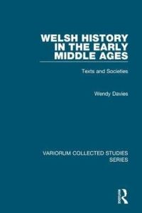 Book Cover for Welsh History in the Early Middle Ages by Wendy Davies