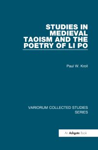 Book Cover for Studies in Medieval Taoism and the Poetry of Li Po by Paul W Kroll
