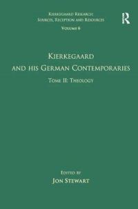 Book Cover for Kierkegaard and His German Contemporaries by Jon Stewart