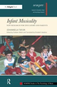 Book Cover for Infant Musicality by J Tafuri, Graham Welch, Elizabeth Hawkins
