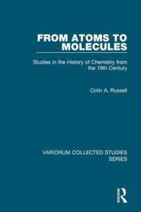 Book Cover for From Atoms to Molecules by Colin Archibald Russell