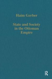 Book Cover for State and Society in the Ottoman Empire by Haim Gerber