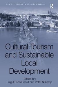 Book Cover for Cultural Tourism and Sustainable Local Development by Luigi Fusco Girard, Peter Nijkamp