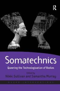 Book Cover for Somatechnics by Nikki Sullivan, Samantha Murray