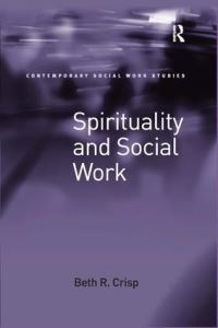 Book Cover for Spirituality and Social Work by Beth R Crisp