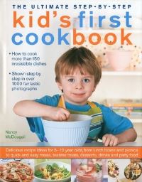 Book Cover for The Ultimate Step-by-Step Kid's First Cookbook by Nancy McDougall