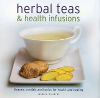 Book Cover for Herbal Teas & Health Infusions by Jessica Houdret