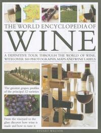 Book Cover for The World Encyclopedia of Wine by Stuart Walton