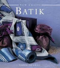 Book Cover for Batik by Susie Stokoe, Nicki Dowey