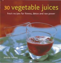 Book Cover for 30 Vegetable Juices by Joanna Farrow