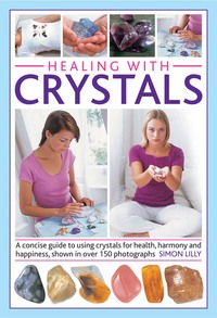 Book Cover for Healing With Crystals by Simon Lilly