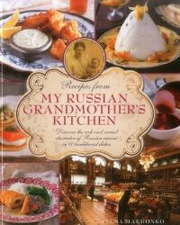 Book Cover for Recipes from My Russian Grandmother's Kitchen by Elena Makhonko