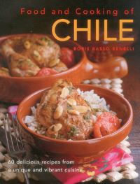 Book Cover for Food and Cooking of Chile by Boris Basso Benelli