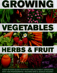 Book Cover for Growing Vegetables, Herbs & Fruit by Richard Bird, Jessica Houdret