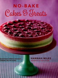 Book Cover for No-Bake Cakes & Treats by Hannah Miles