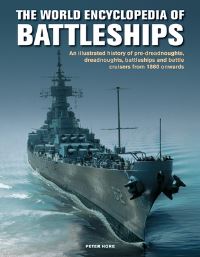 Book Cover for The Battleships, World Encyclopedia Of by Peter Hore