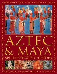 Book Cover for Aztec & Maya by Charles Phillips