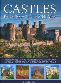 Book Cover for Castles, Palaces & Stately Homes by Charles Phillips