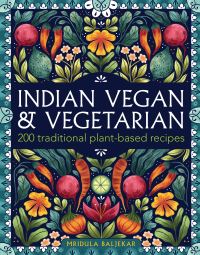 Book Cover for Indian Vegan & Vegetarian by Mridula Baljekar