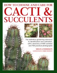 Book Cover for Cacti & Succulents, How to Choose and Care For by Miles Anderson