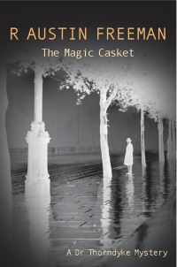 Book Cover for The Magic Casket by R Austin Freeman