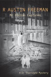 Book Cover for Mr Polton Explains by R Austin Freeman