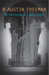 Book Cover for Mr Pottermack's Oversight by R Austin Freeman