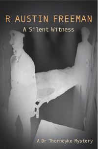 Book Cover for A Silent Witness by R Austin Freeman