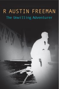 Book Cover for Unwilling Adventurer by R Austin Freeman