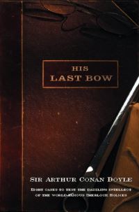 Book Cover for His Last Bow by Arthur Conan Doyle
