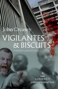 Book Cover for Vigilantes & Biscuits by John Creasey