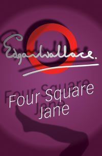 Book Cover for Four Square Jane by Edgar Wallace