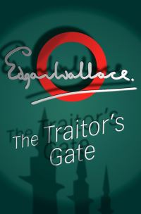 Book Cover for The Traitor's Gate by Edgar Wallace