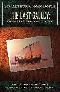 Book Cover for The Last Galley by Arthur Conan Doyle