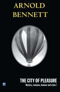 Book Cover for The City Of Pleasure by Arnold Bennett