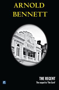 Book Cover for The Regent by Arnold Bennett