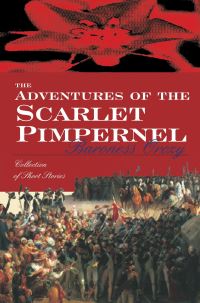 Book Cover for The Adventures Of The Scarlet Pimpernel by Baroness Orczy
