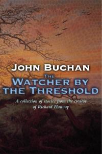 Book Cover for The Watcher By The Threshold by John Buchan