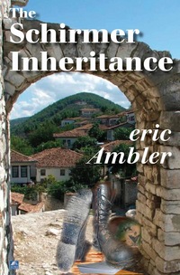 Book Cover for The Schirmer Inheritance by Eric Ambler