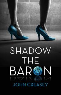 Book Cover for Shadow The Baron by John Creasey