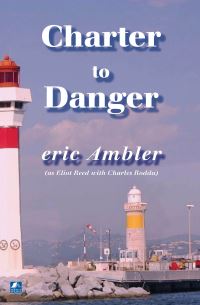 Book Cover for Charter To Danger by Eric Ambler