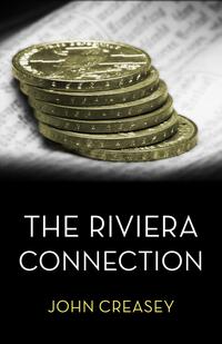 Book Cover for The Riviera Connection by John Creasey