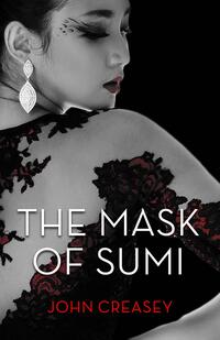 Book Cover for The Mask Of Sumi by John Creasey