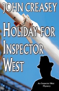 Book Cover for Holiday for Inspector West by John Creasey
