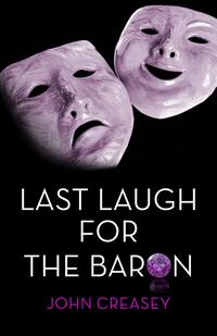 Book Cover for Last Laugh for the Baron by John Creasey