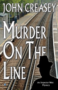 Book Cover for Murder on the Line by John Creasey